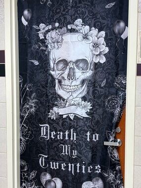 “Death to 20s” decor